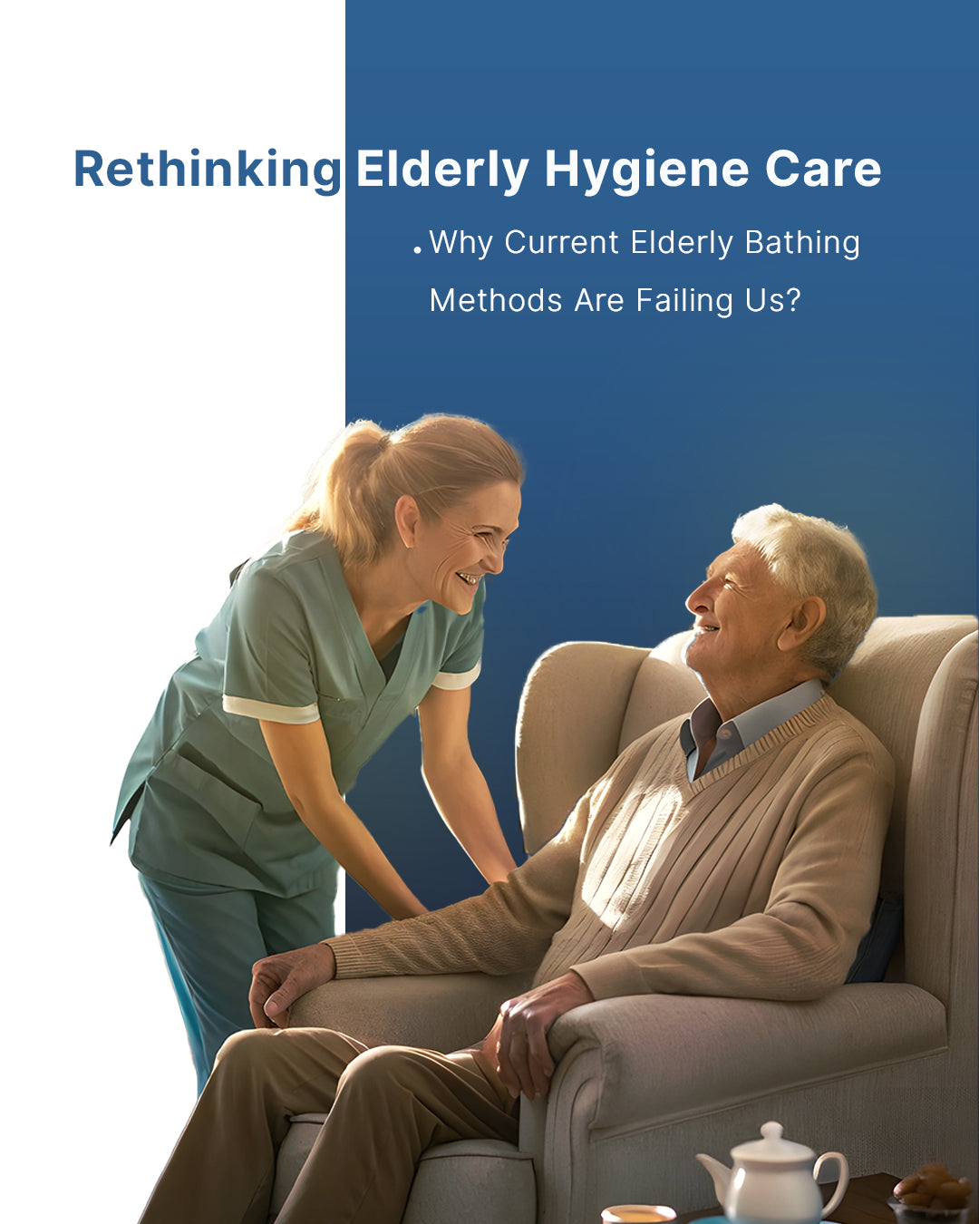 Why Current Elderly Bathing Methods Are  Failing Us